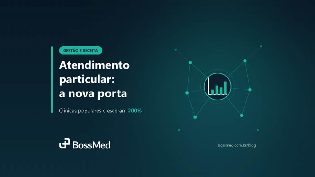 Atendimento particular em clínicas médicas: crescimento do pagamento direto no Brasil