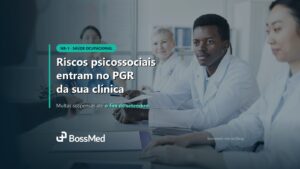 Riscos psicossociais na NR-1: o que sua clínica precisa registrar antes do fim de setembro